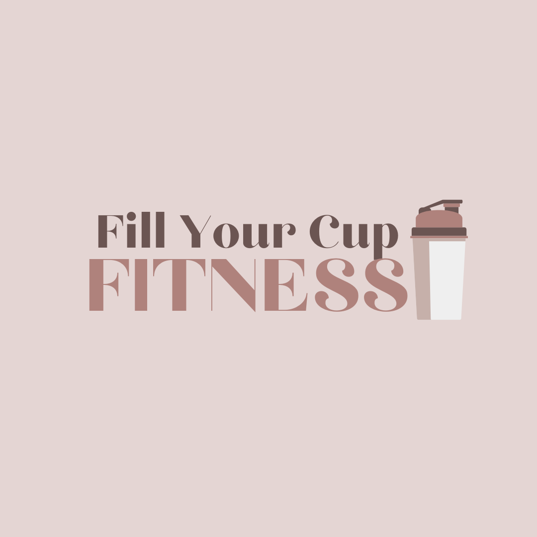 Fill Your Cup Fitness: Home